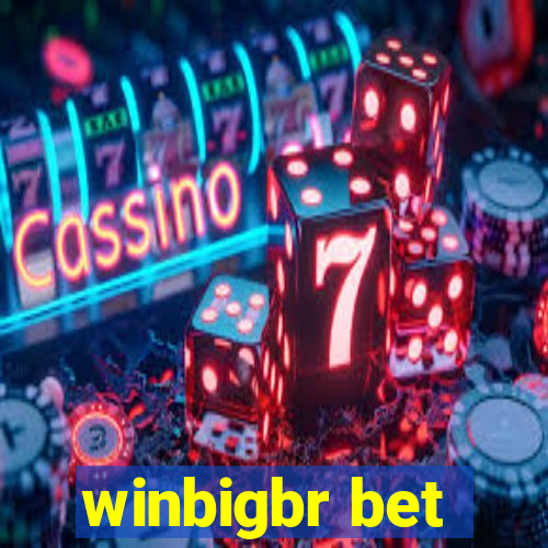 winbigbr bet